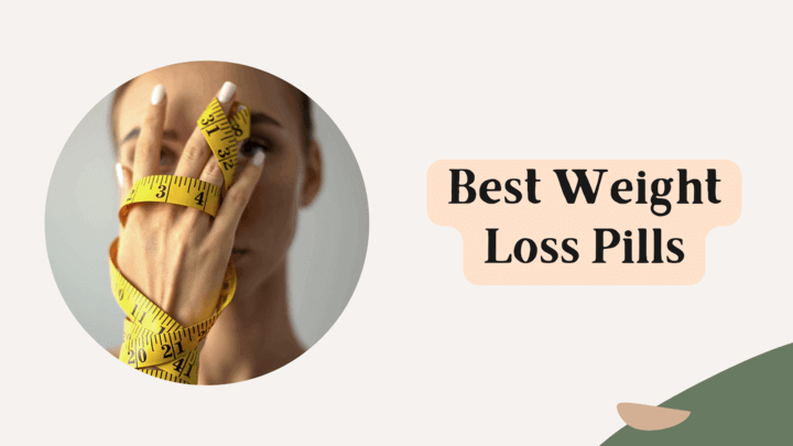 Best Weight Loss Pills