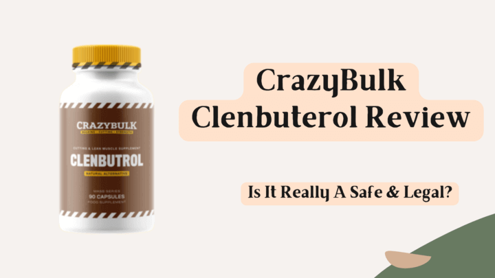 CrazyBulk Clenbutrol Review