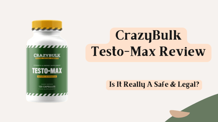 CrazyBulk Testo Max Review